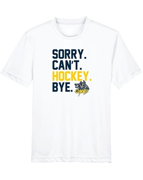 Picture of Sorry. Can't. Hockey. Bye. Youth Performance T-Shirt